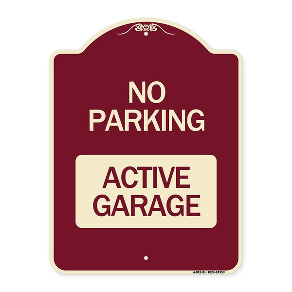 Designer Series Sign-Active Garage, Burgundy Heavy-Gauge Aluminum Sign, 24" x 18", BU-1824-24353